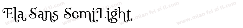 Ela Sans SemiLight字体转换